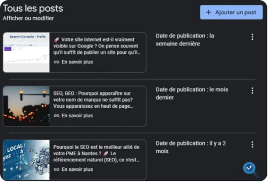 Capture d'écran de la gestion des posts sur Google Business Profile Nantes, affichant des exemples de publications SEO local pour PME.